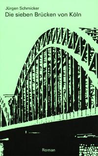 Vorderes Coverbild Die sieben Brücken von Köln