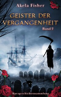 Vorderes Coverbild Geister der Vergangenheit Band 2