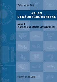 Vorderes Coverbild Atlas Gebäudegrundrisse. Band 1. Wohnen und soziale Einrichtungen