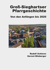 Vorderes Coverbild Groß-Sieghartser Pfarrgeschichte