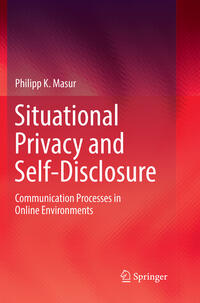 Vorderes Coverbild Situational Privacy and Self-Disclosure