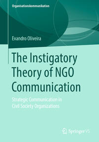 Vorderes Coverbild The Instigatory Theory of NGO Communication