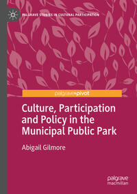 Vorderes Coverbild Culture, Participation and Policy in the Municipal Public Park