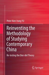 Vorderes Coverbild Reinventing the Methodology of Studying Contemporary China