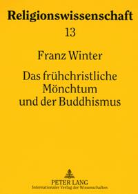 Vorderes Coverbild Das frühchristliche Mönchtum und der Buddhismus