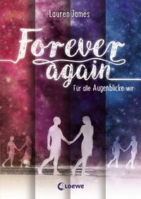 Vorderes Coverbild Forever Again (Band 1) - Für alle Augenblicke wir