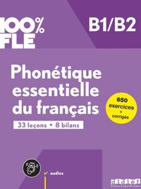 Vorderes Coverbild 100% FLE - Phonétique essentielle du français - B1/B2