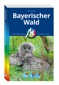 Vorderes Coverbild MICHAEL MÜLLER REISEFÜHRER Bayerischer Wald