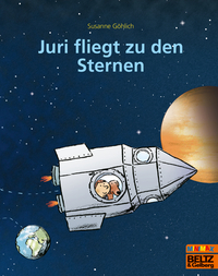 Vorderes Coverbild Juri fliegt zu den Sternen