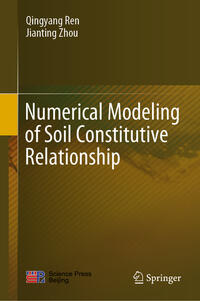 Vorderes Coverbild Numerical Modeling of Soil Constitutive Relationship