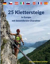 Vorderes Coverbild 25 Klettersteige in Europa mit besonderem Charakter