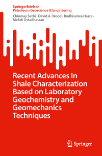 Vorderes Coverbild Recent Advances In Shale Characterization Based on Laboratory Geochemistry and Geomechanics Techniques
