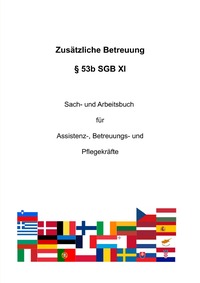 Vorderes Coverbild Zusätzliche Betreuung § 53b SGB XI