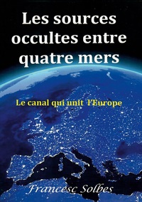 Vorderes Coverbild Les sources occultes entre quatre mers