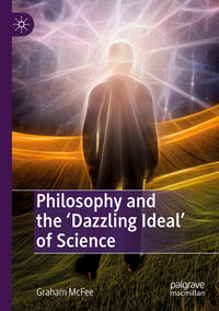 Vorderes Coverbild Philosophy and the 'Dazzling Ideal' of Science