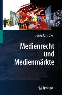 Vorderes Coverbild Medienrecht und Medienmärkte