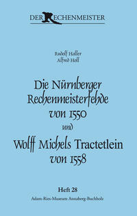 Vorderes Coverbild Die Nürnberger Rechenmeisterfehde von 1550 und Wolff Michels „Tractetlein“ von 1558