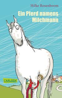 Vorderes Coverbild Ein Pferd namens Milchmann