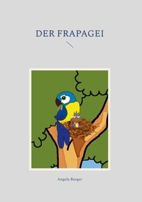 Vorderes Coverbild Der Frapagei
