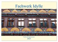 Vorderes Coverbild Fachwerk Impressionen (Wandkalender 2025 DIN A2 quer), CALVENDO Monatskalender