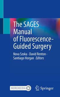 Vorderes Coverbild The SAGES Manual of Fluorescence-Guided Surgery