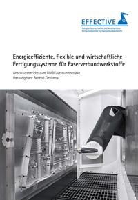 Vorderes Coverbild Energieeffiziente, flexible und wirtschaftliche Fertigungssysteme für Faserverbundwerkstoffe