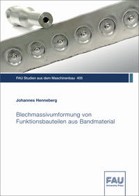 Vorderes Coverbild Blechmassivumformung von Funktionsbauteilen aus Bandmaterial