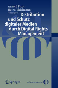 Vorderes Coverbild Distribution und Schutz digitaler Medien durch Digital Rights Management