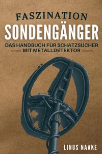 Vorderes Coverbild Faszination Sondengänger
