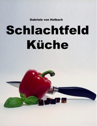 Vorderes Coverbild Schlachtfeld Küche