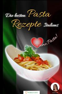 Vorderes Coverbild Die besten Pasta Rezepte Italiens