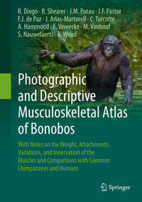 Vorderes Coverbild Photographic and Descriptive Musculoskeletal Atlas of Bonobos