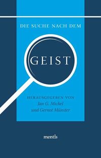 Vorderes Coverbild Die Suche nach dem Geist