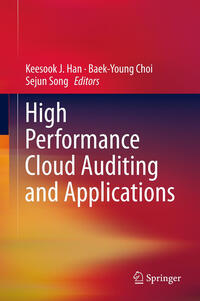 Vorderes Coverbild High Performance Cloud Auditing and Applications