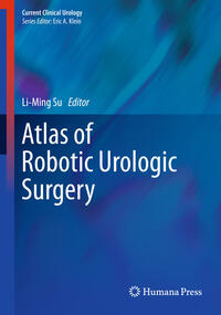 Vorderes Coverbild Atlas of Robotic Urologic Surgery