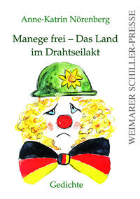 Vorderes Coverbild Manege frei - Das Land im Drahtseilakt