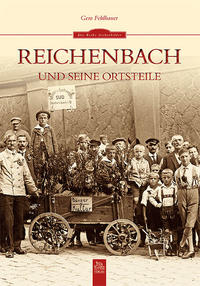 Vorderes Coverbild Reichenbach und seine Ortsteile