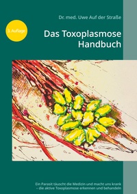 Vorderes Coverbild Das Toxoplasmose Handbuch