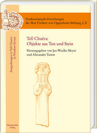 Vorderes Coverbild Tell Chuera: Objekte aus Ton und Stein