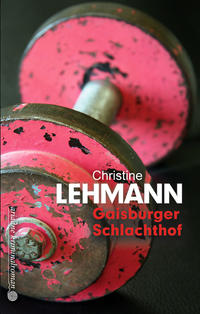 Vorderes Coverbild Gaisburger Schlachthof