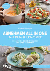 Vorderes Coverbild Abnehmen all in one mit dem Thermomix®