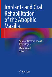 Vorderes Coverbild Implants and Oral Rehabilitation of the Atrophic Maxilla