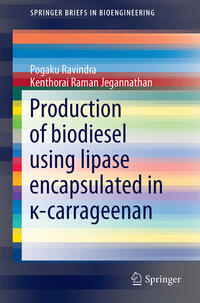 Vorderes Coverbild Production of biodiesel using lipase encapsulated in ?-carrageenan