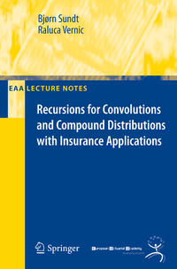 Vorderes Coverbild Recursions for Convolutions and Compound Distributions with Insurance Applications