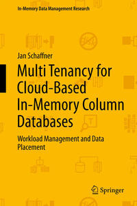 Vorderes Coverbild Multi Tenancy for Cloud-Based In-Memory Column Databases