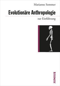 Vorderes Coverbild Evolutionäre Anthropologie zur Einführung