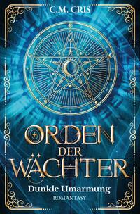 Vorderes Coverbild Orden der Wächter