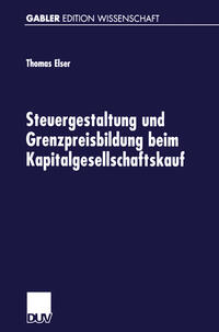 Vorderes Coverbild Steuergestaltung und Grenzpreisbildung beim Kapitalgesellschaftskauf