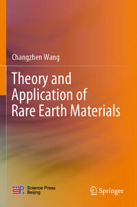 Vorderes Coverbild Theory and Application of Rare Earth Materials