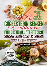 Vorderes Coverbild XXL Cholesterin senken Kochbuch für die Heißluftfritteuse
